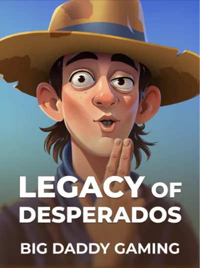 Legacy of Desperados